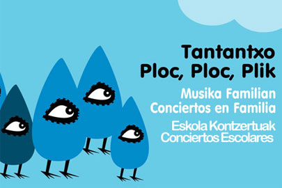 "Tantantxo / Plok, Plok, Plik", en los Conciertos en Familia y Conciertos Escolares