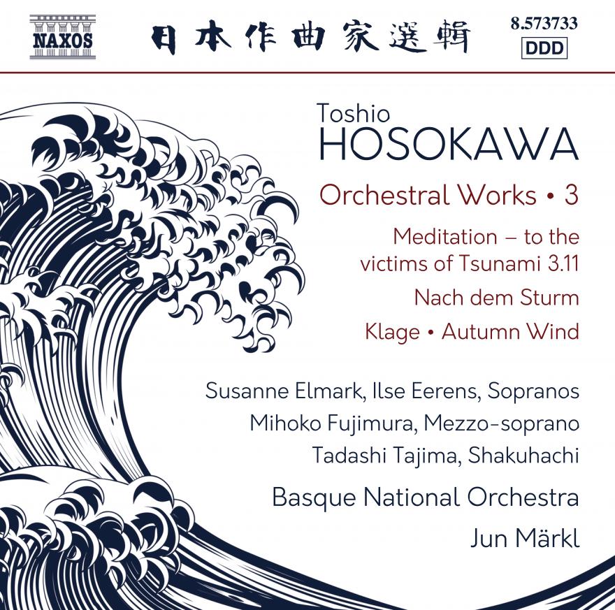 Toshio Hosokawa: Orchestral Works 3